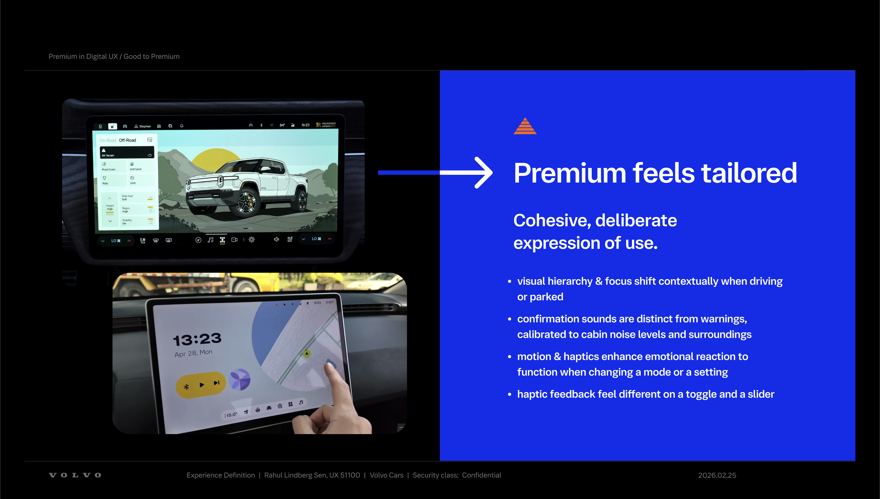 Premium feels tailored: vehicle interface examples showing cohesive, deliberate expression through contextual hierarchy, sound, motion and haptics.